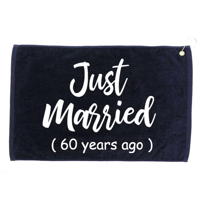 60th Wedding Anniversary Just Married 60 Years Ago Grommeted Golf Towel