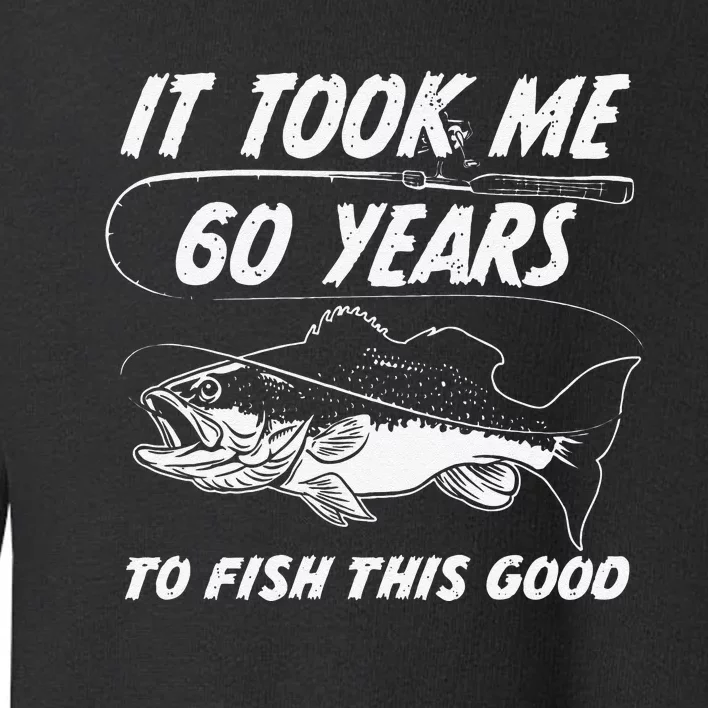 60 Year Old Birthday Fisherman Gifts 60th Fishing Toddler Sweatshirt