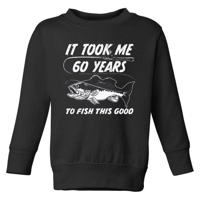 60 Year Old Birthday Fisherman Gifts 60th Fishing Toddler Sweatshirt