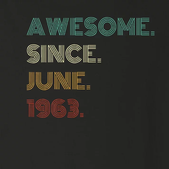 60 Years Old Awesome Since June 1963 60th Birthday Toddler Long Sleeve Shirt