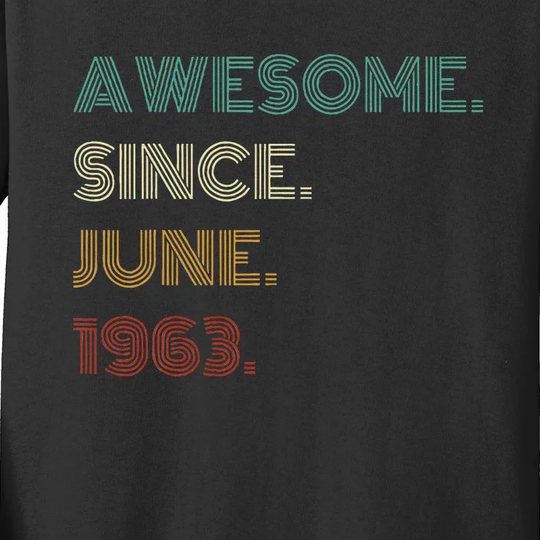 60 Years Old Awesome Since June 1963 60th Birthday Kids Long Sleeve Shirt