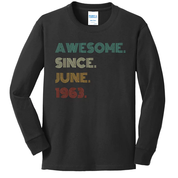 60 Years Old Awesome Since June 1963 60th Birthday Kids Long Sleeve Shirt