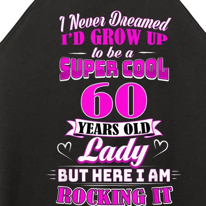 60 Year Old Lady Funny 60th Birthday Rockin' Since Women’s Perfect Tri Rocker Tank