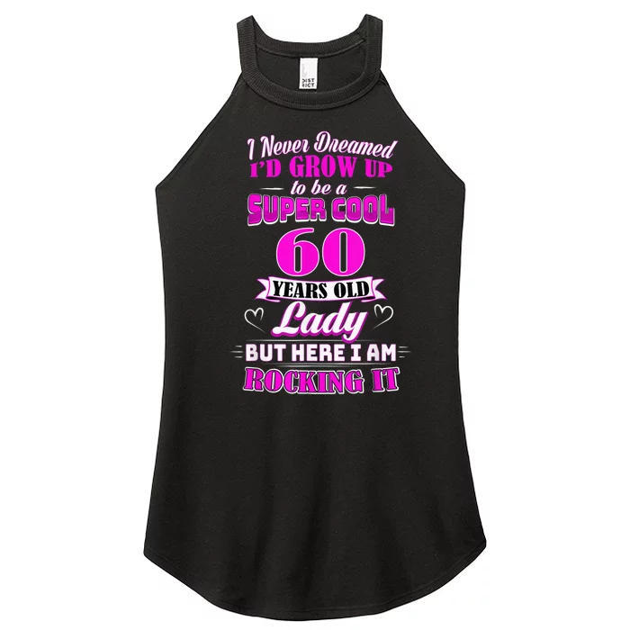 60 Year Old Lady Funny 60th Birthday Rockin' Since Women’s Perfect Tri Rocker Tank