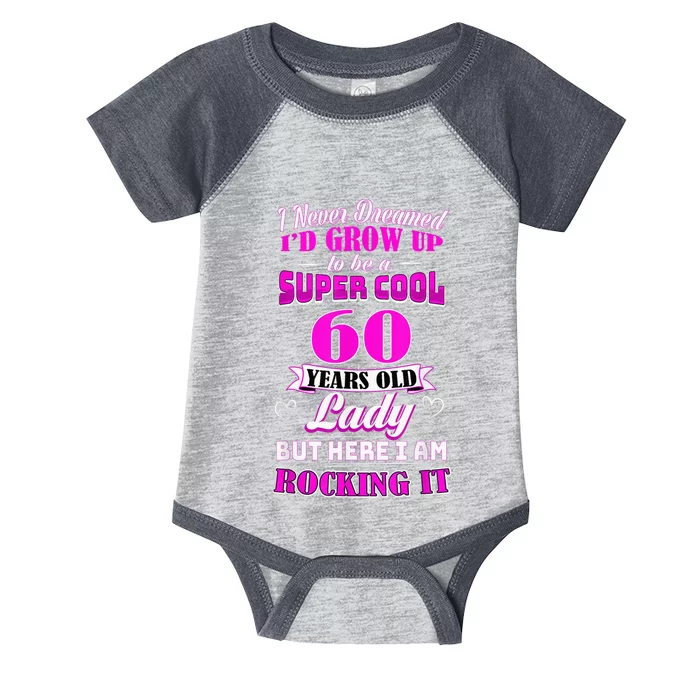 60 Year Old Lady Funny 60th Birthday Rockin' Since Infant Baby Jersey Bodysuit