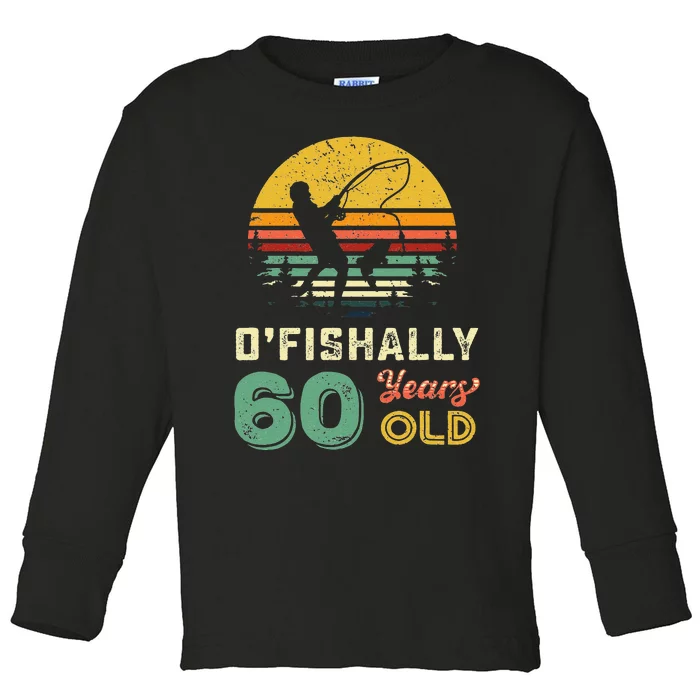 60 Years Old Fishing Gift 60th Birthday Cool Sixty Year Old Gift Toddler Long Sleeve Shirt