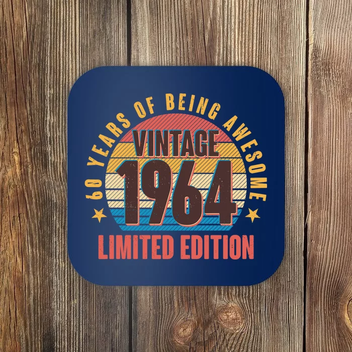 60 Years Of Being Awesome 1964 Limited Edition Vintage Retro Coaster