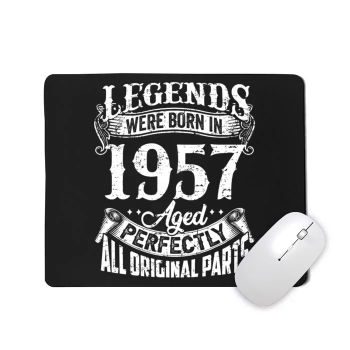 67 Years Old Vintage Legends Born In 1957 67th Birthday Mousepad