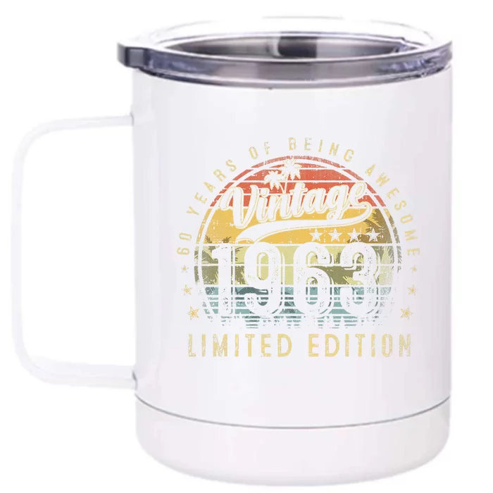 60 Year Old Gifts Vintage 1963 Limited Edition 60th Birthday Cute Front & Back 12oz Stainless Steel Tumbler Cup