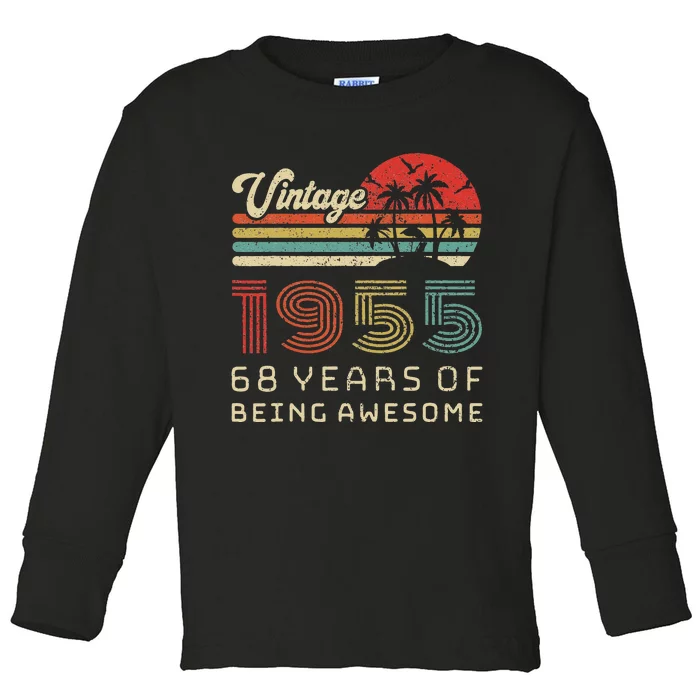 68 Year Old Birthday Vintage 1955 68th Birthday Love Toddler Long Sleeve Shirt