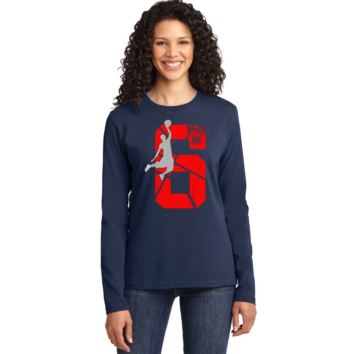 6 Year Old 6th Basketball Birthday Partytheme Ladies Long Sleeve Shirt