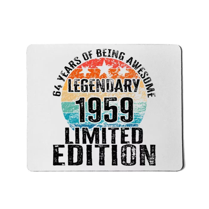 64 Years Of Being Awesome Vintage 1959 Limited Edition Mousepad