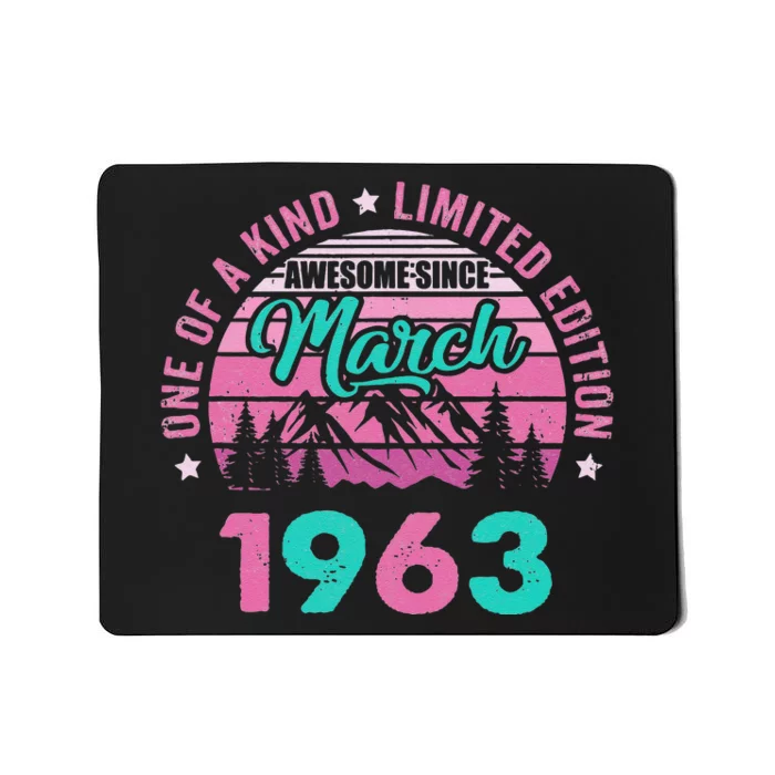 60 Years Old Awesome Since March 1963 60Th Birthday Women Mousepad