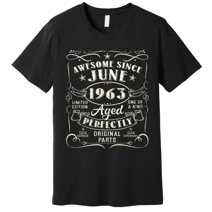 60 Year Old Awesome Since June 1963 60th Birthday Premium T-Shirt