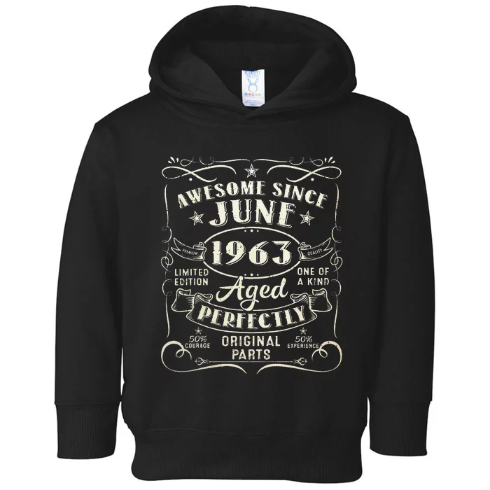 60 Year Old Awesome Since June 1963 60th Birthday Toddler Hoodie