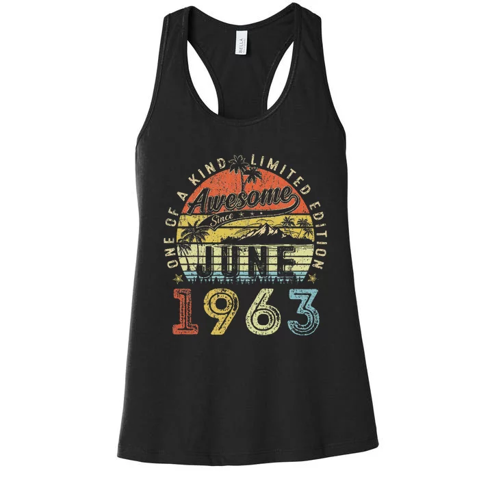 60 Year Old Awesome Since June 1963 60th Birthday Women's Racerback Tank