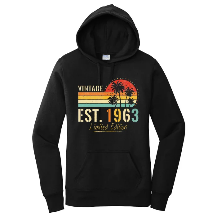 60 Years Old Vintage Est 1963 Limited Edition 60th Birthday Women's Pullover Hoodie