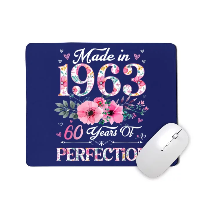 60 Year Old Made In 1963 Floral 60th Birthday Gifts Mousepad