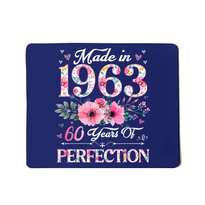 60 Year Old Made In 1963 Floral 60th Birthday Gifts Mousepad