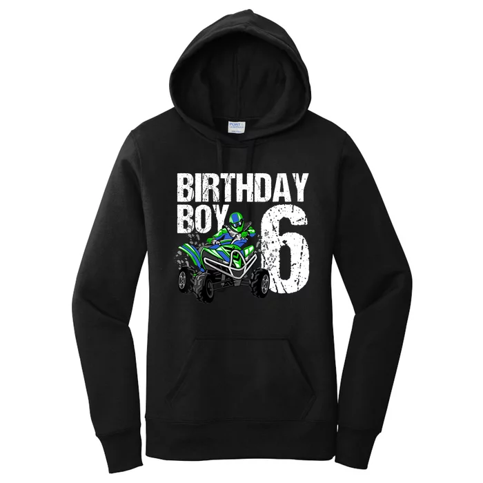 6 Year Old Quad Birthday Party Theme ATV 4 Wheeler 6th Gift Women's Pullover Hoodie