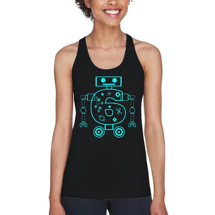 6 Year Old 6th Birthday Robot Themed Party Gift Women's Racerback Tank