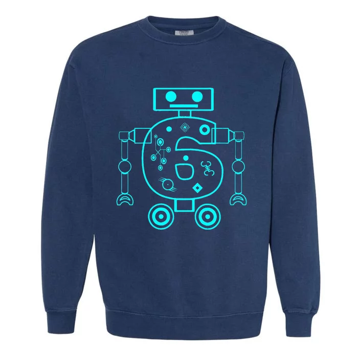 6 Year Old 6th Birthday Robot Themed Party Gift Garment-Dyed Sweatshirt