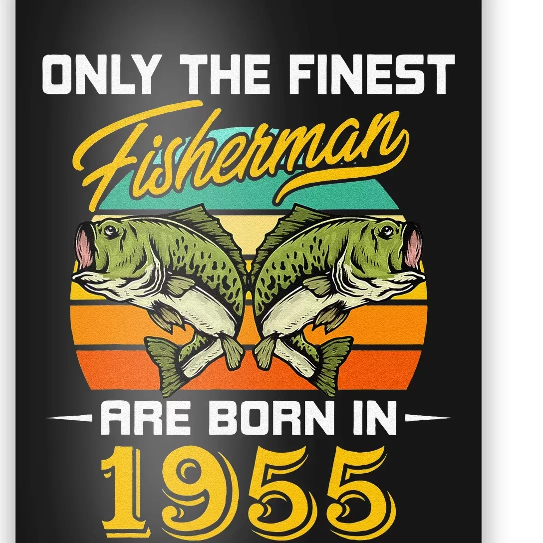 67 Years Old Fisherman Born In 1955 Funny 67th Birthday Poster