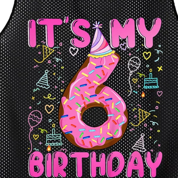 6 Years Old Girl Funny Donut Its My Sixth Birthday Mesh Reversible Basketball Jersey Tank