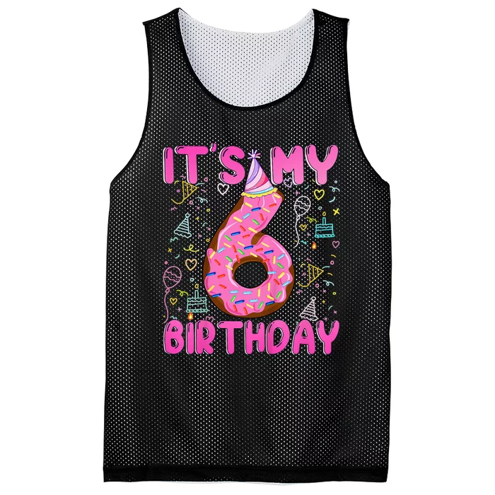 6 Years Old Girl Funny Donut Its My Sixth Birthday Mesh Reversible Basketball Jersey Tank