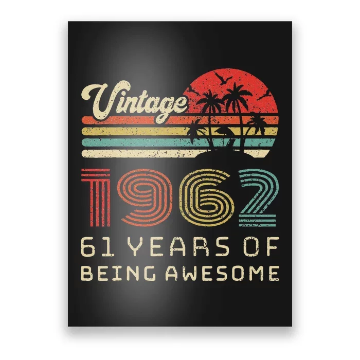 61 Year Old Birthday Vintage 1962 61st Birthday Poster