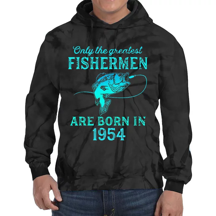 69 Years Old Fisherman Born In 1954 69th Birthday Tie Dye Hoodie