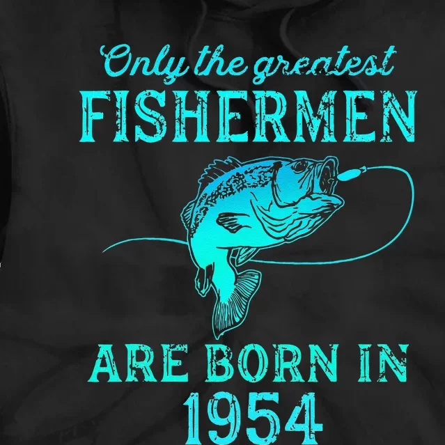 69 Years Old Fisherman Born In 1954 69th Birthday Tie Dye Hoodie