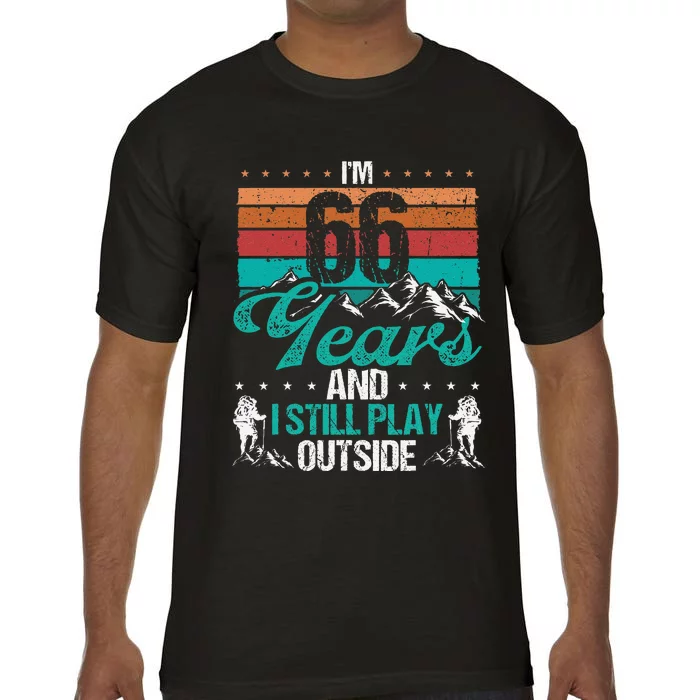 66 Year Old Hiker Mountains Outdoor Hiking 66 Birthday Comfort Colors T-Shirt