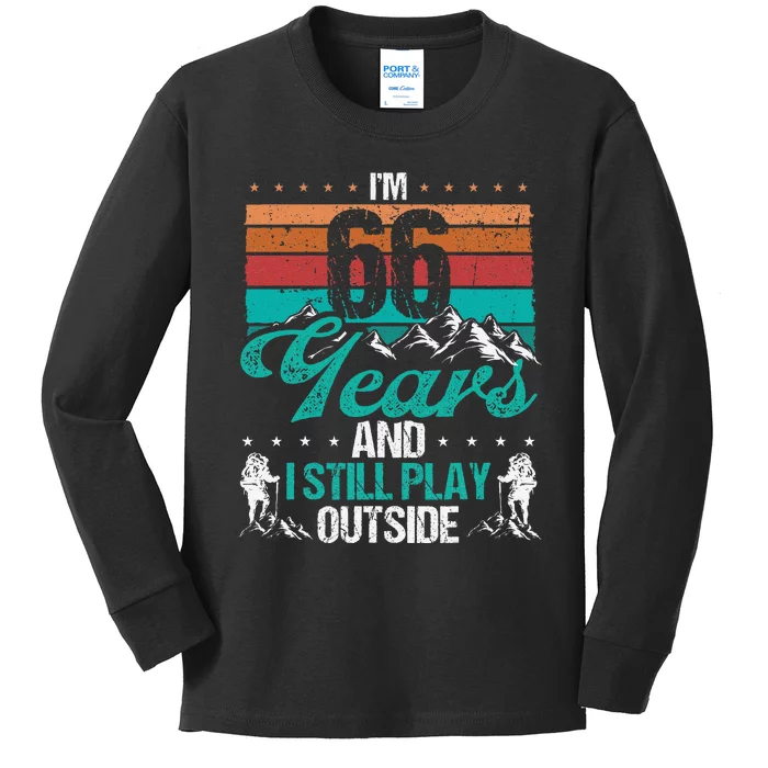 66 Year Old Hiker Mountains Outdoor Hiking 66 Birthday Kids Long Sleeve Shirt