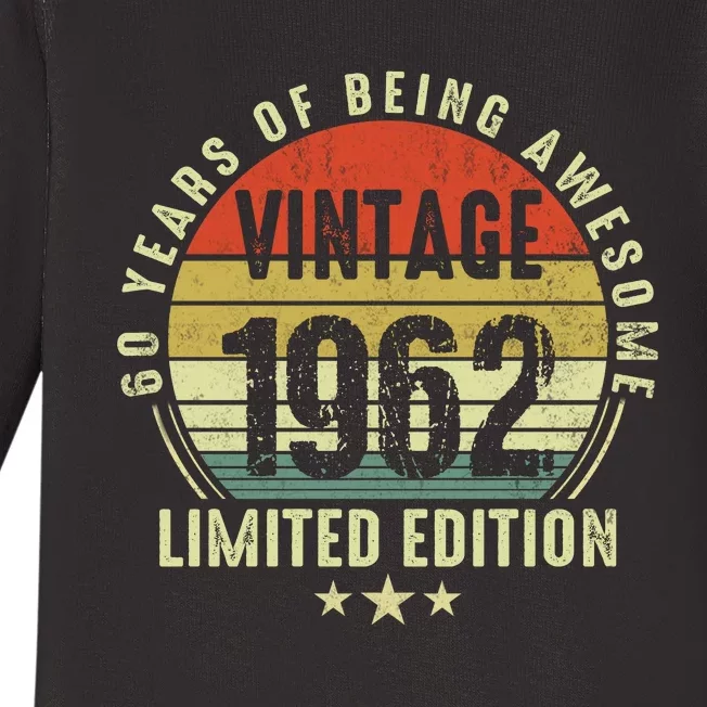 60 Year Old Vintage 1962 Limited Edition 60th Birthday Gift Ideas Baby Long Sleeve Bodysuit