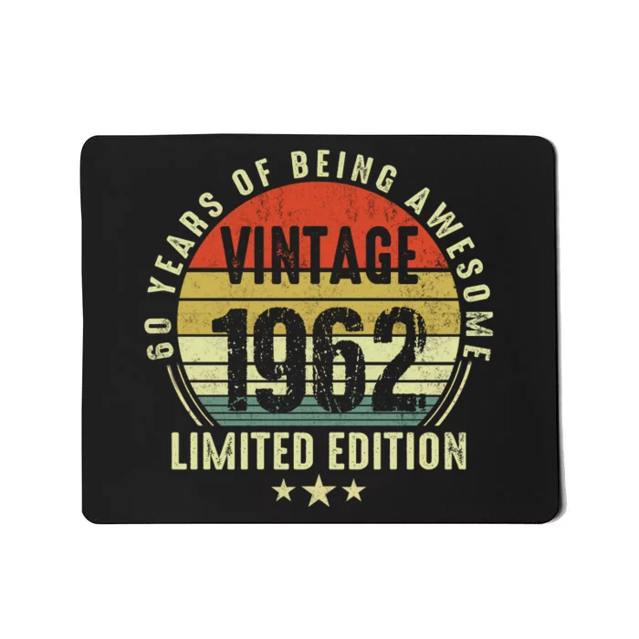 60 Year Old Vintage 1962 Limited Edition 60th Birthday Gift Ideas Mousepad