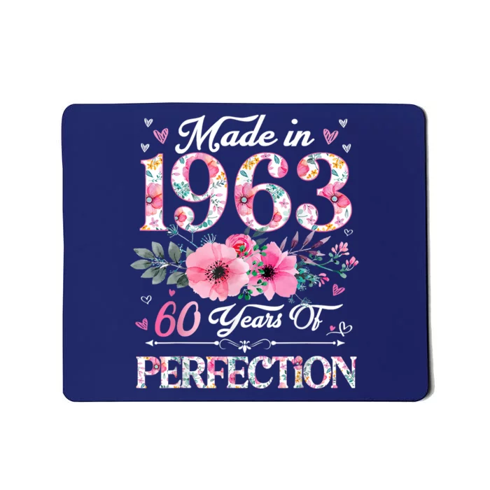 60 Year Old Made In 1963 Floral 60th Birthday Gifts Mousepad