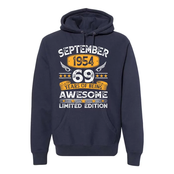 69 Years Old Gifts Vintage September 1954 69th Birthdays Premium Hoodie