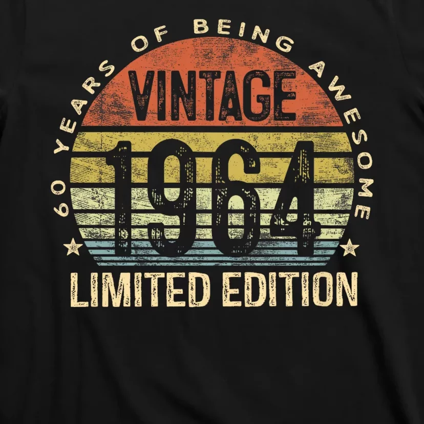 60 Year Old Gifts Vintage 1964 Limited Edition 60th Birthday T-Shirt