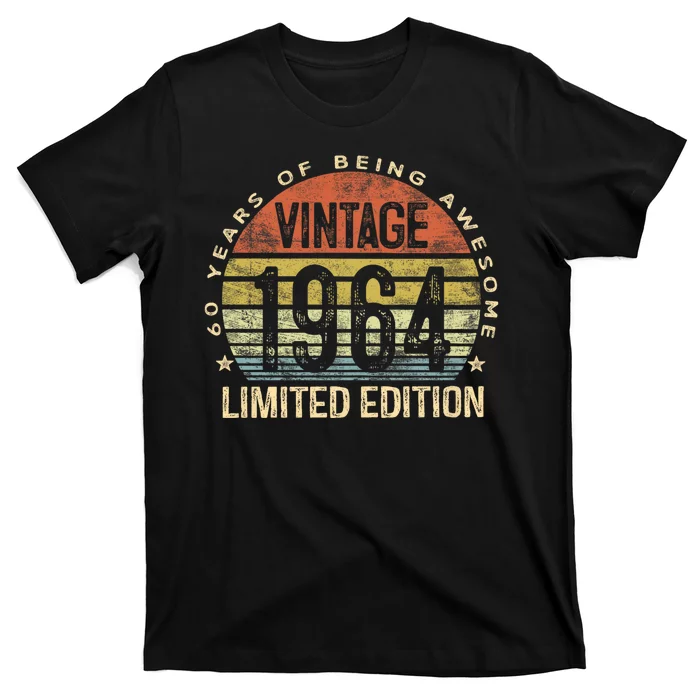 60 Year Old Gifts Vintage 1964 Limited Edition 60th Birthday T-Shirt