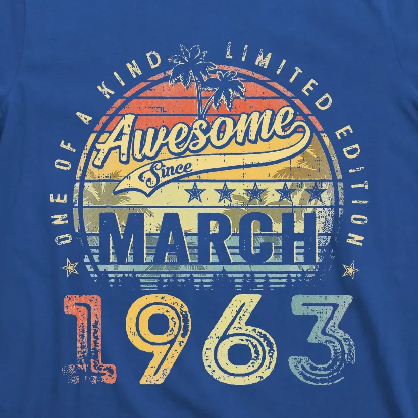 60 Year Old Awesome Since March 1963 60th Birthday T-Shirt