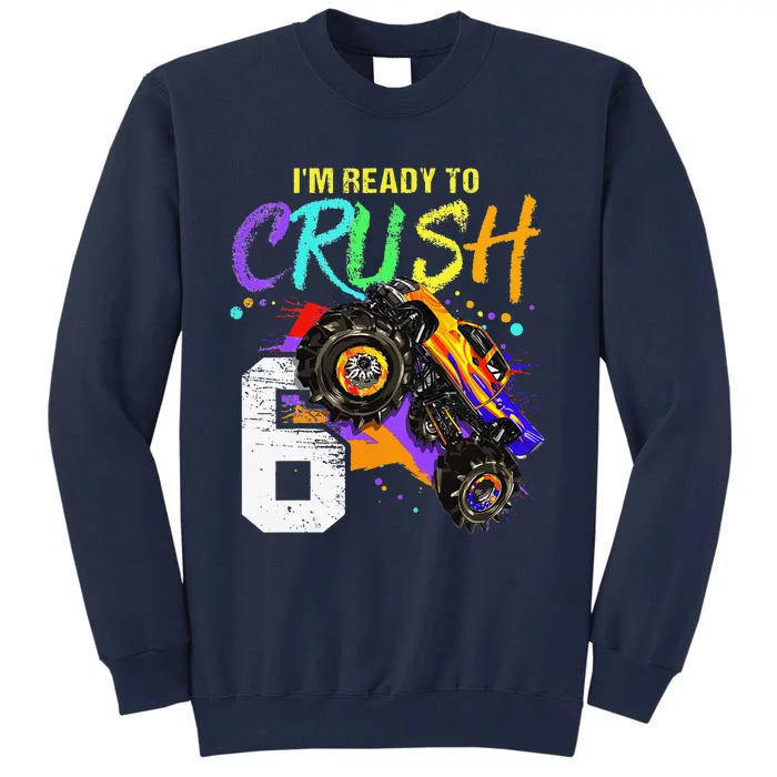 6 Year Old Monster Truck 6th Birthday Gift Tall Sweatshirt