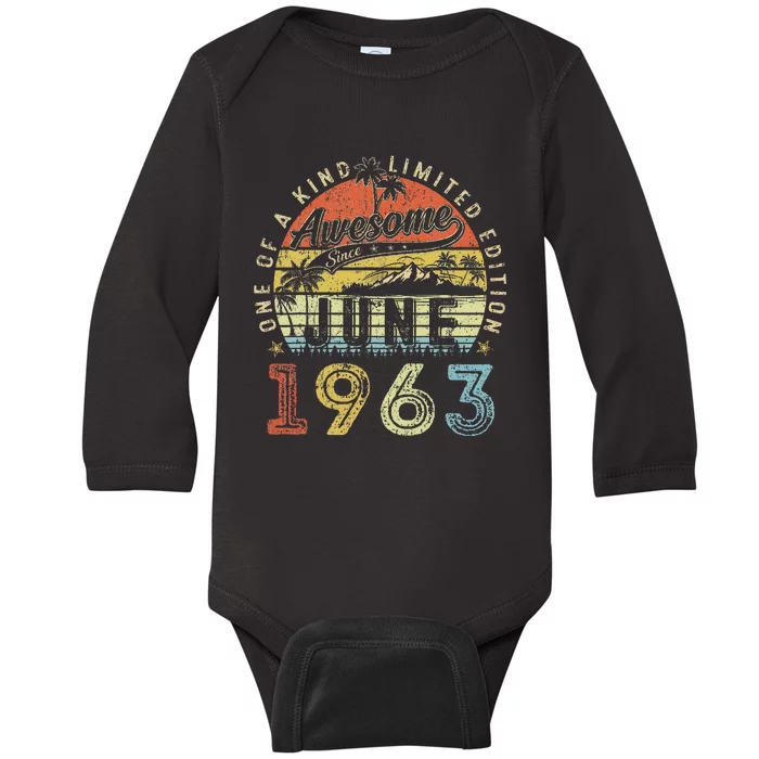 60 Year Old Awesome Since June 1963 60th Birthday Baby Long Sleeve Bodysuit