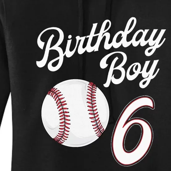 6 Years Old Baseball Themed 6th Birthday Party Sports Women's Pullover Hoodie