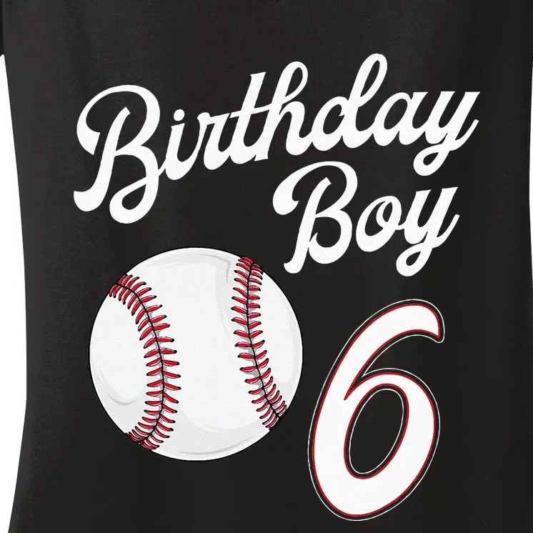 6 Years Old Baseball Themed 6th Birthday Party Sports Women's V-Neck T-Shirt