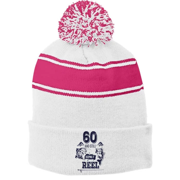 60 Years Old Fisherman Keeping It Reel 60th Birthday Fishing Stripe Pom Pom Beanie