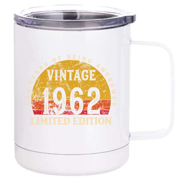 60 Year Old Gifts Retro Vintage 1962 Limited Edition 60th Birthday Front & Back 12oz Stainless Steel Tumbler Cup