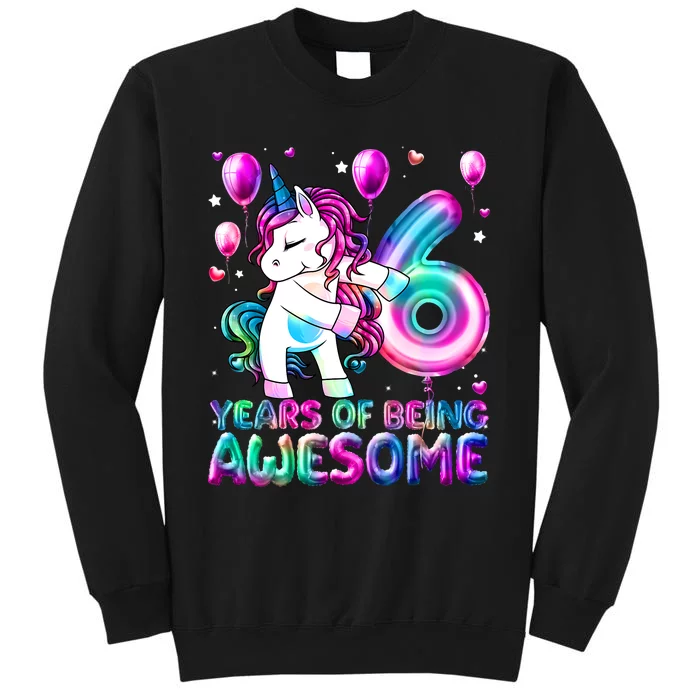 6 Years Of Being Awesome 6th Birthday Unicorn Party Tall Sweatshirt