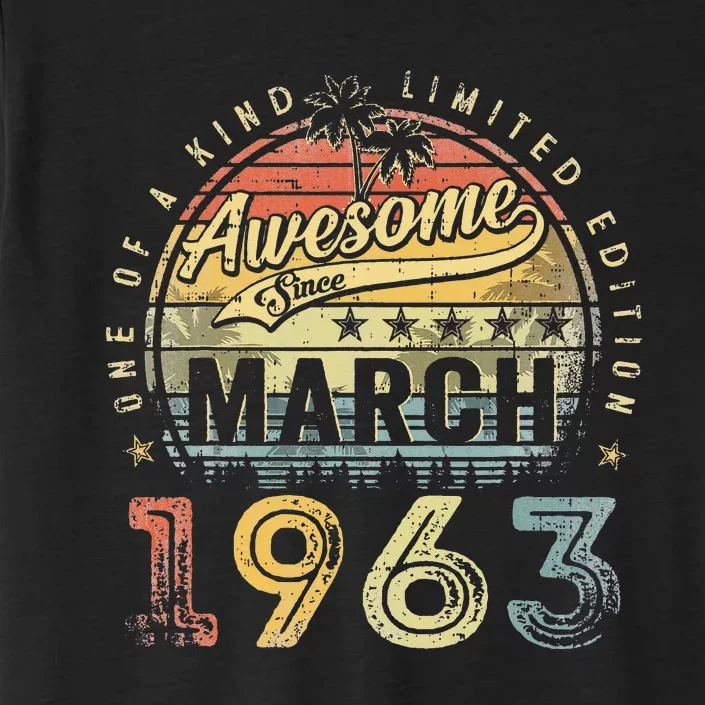 60 Year Old Awesome Since March 1963 60th Birthday ChromaSoft Performance T-Shirt