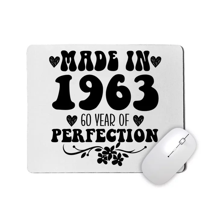 60 Year Old Made In 1963 Floral 60th Birthday Gifts Mousepad